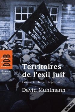 Capa do artigo Territoires De L'Exil Juif ; Crimée, Birobidjan, Argentine