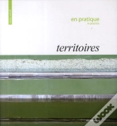 Territoires : En Pratique (In Practice)