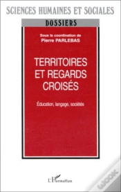 Capa do artigo Territoires Et Regards Croisés ; Éducation, Langage, Sociétés
