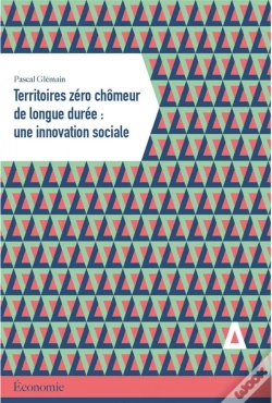 Capa do artigo Territoires Zéro Chômeur Longue Durée : Une Innovation