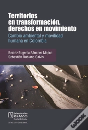 Capa do artigo Territorios En Transformación, Derechos En Movimiento