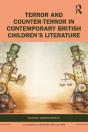 Terror And Counter-Terror In Contemporary British Children'S Literature - Preview