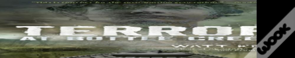 Terror At Bottle Creek