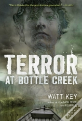 Terror At Bottle Creek