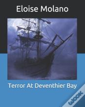 Terror At Deventhier Bay
