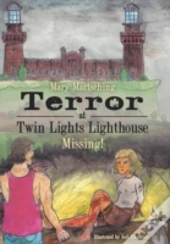 Terror At Twin Lights Lighthouse: Missing!