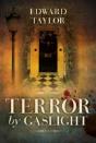 Terror By Gaslight - Preview