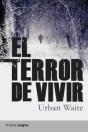 Terror De Vivir,El - Preview