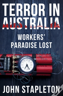 Capa do artigo Terror In Australia: Workers' Paradise Lost