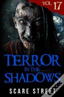 Terror In The Shadows Vol. 17