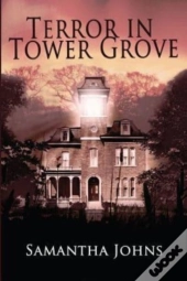Terror In Tower Grove