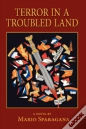 Terror In Troubled Land