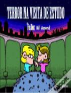 Terror na Visita de Estudo