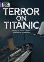 Terror On Titanic - Preview