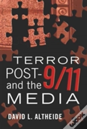 Terror Post 9/11 And The Media
