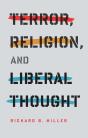 Terror, Religion, And Liberal Thought - Preview