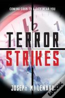 Terror Strikes