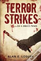 Terror Strikes...In A Small Town