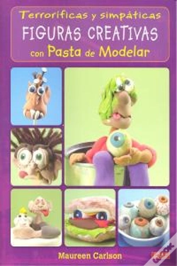 Capa do artigo Terroríficas Y Simpáticas Figuras Creativas Con Pasta De Modelar