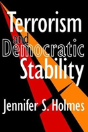 Terrorism And Democratic Stability - Preview