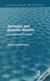 Terrorism And Guerrilla Warfare (Routledge Revivals)
