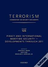 Terrorism: Commentary On Security Documents Volume 125