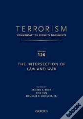 Terrorism: Commentary On Security Documents Volume 126