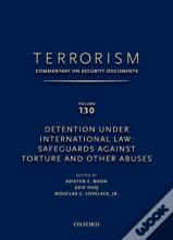 Terrorism: Commentary On Security Documents Volume 130