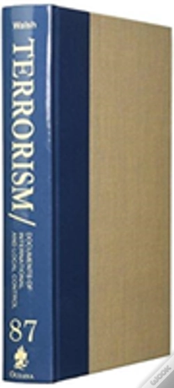 Capa do artigo Terrorism: Documents Of International And Local Control: Volume 87