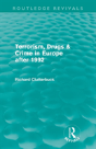 Terrorism, Drugs & Crime In Europe After 1992 - Preview