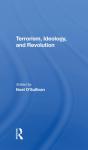 Terrorism, Ideology And Revolution - Preview