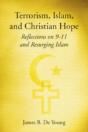 Terrorism, Islam, And Christian Hope - Preview
