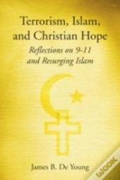 Terrorism, Islam, And Christian Hope