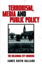 Terrorism, Media And Public Policy - Preview