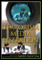 Terrorism, Media, Liberation - Preview