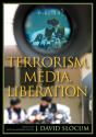 Terrorism, Media, Liberation - Preview