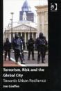Terrorism, Risk And The Global City - Preview