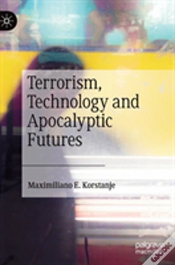 Capa do artigo Terrorism, Technology And Apocalyptic Futures