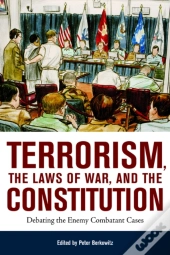 Terrorism, The Laws Of War, And The Constitution