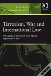 Terrorism, War And International Law