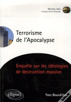 Capa do artigo Terrorisme De L'Apocalypse, Enquête Sur Les Idéologies De Destruction Massive