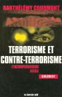 Terrorisme Et Contre-Terrorisme ; L'Incomprehénsion Fatale - Preview
