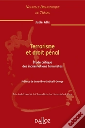 Capa do artigo Terrorisme Et Droit Pénal - Tome 91 Étude Critique Des Incriminations Terroristes