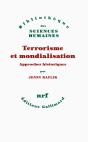 Terrorisme Et Mondialisation ; Approches Historiques - Preview