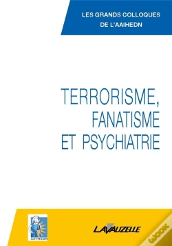 Capa do artigo Terrorisme, Fanatisme Et Psychiatrie