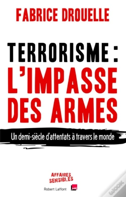 Capa do artigo Terrorisme, L'Impasse Des Armes ; Un Demi-Siècle D'Attentats À Travers Le Monde