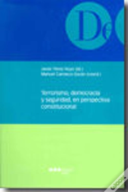 Capa do artigo Terrorismo, Democracia Y Seguridad, En Perspectiva Constitucional