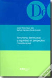 Capa do artigo Terrorismo, Democracia Y Seguridad, En Perspectiva Constitucional