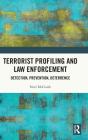 Terrorist Profiling And Law Enforcement - Preview