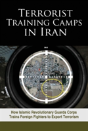 Terrorist Training Camps In Iran - Preview